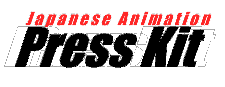 The Japanese Animation Press Kit Project